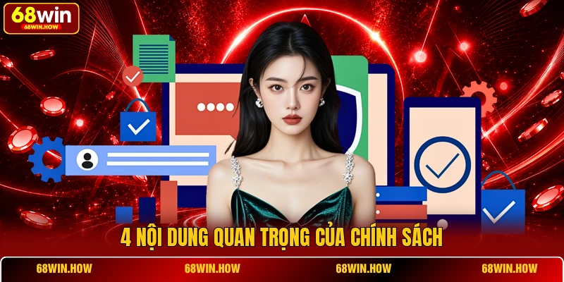4 nội dung quan trọng của chính sách