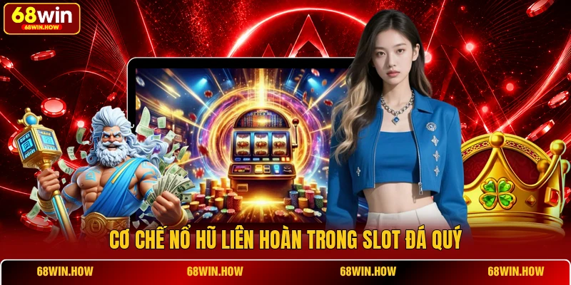 Cơ chế nổ hũ liên hoàn trong slot đá quý