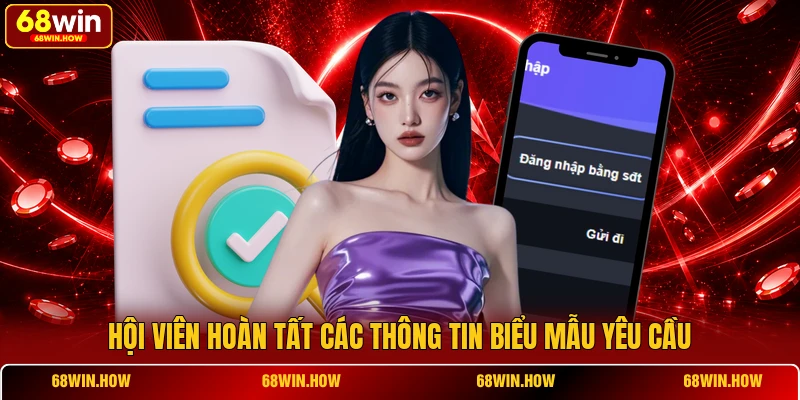 Hội viên hoàn tất các thông tin biểu mẫu yêu cầu