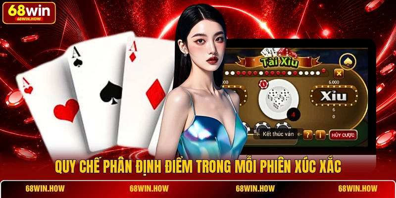 Quy chế phân định điểm trong mỗi phiên xúc xắc