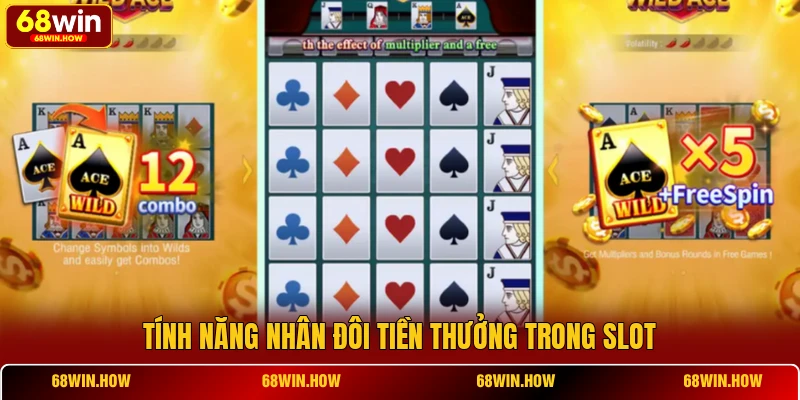 Tính năng nhân đôi tiền thưởng trong slot